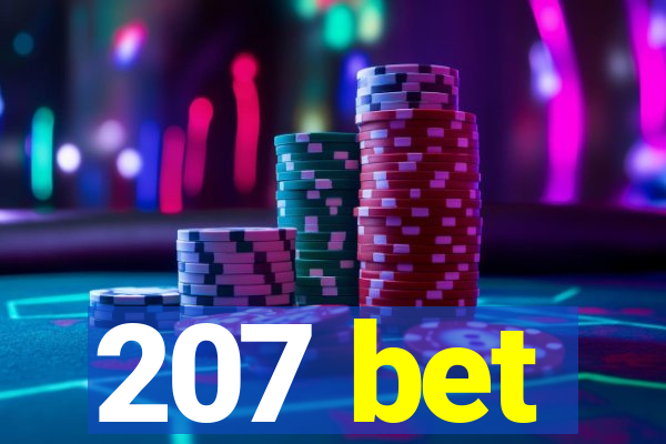 207 bet